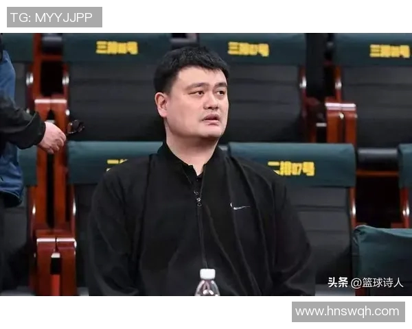 张世才与姚明的传奇故事：从篮球场到人生舞台的精彩交汇